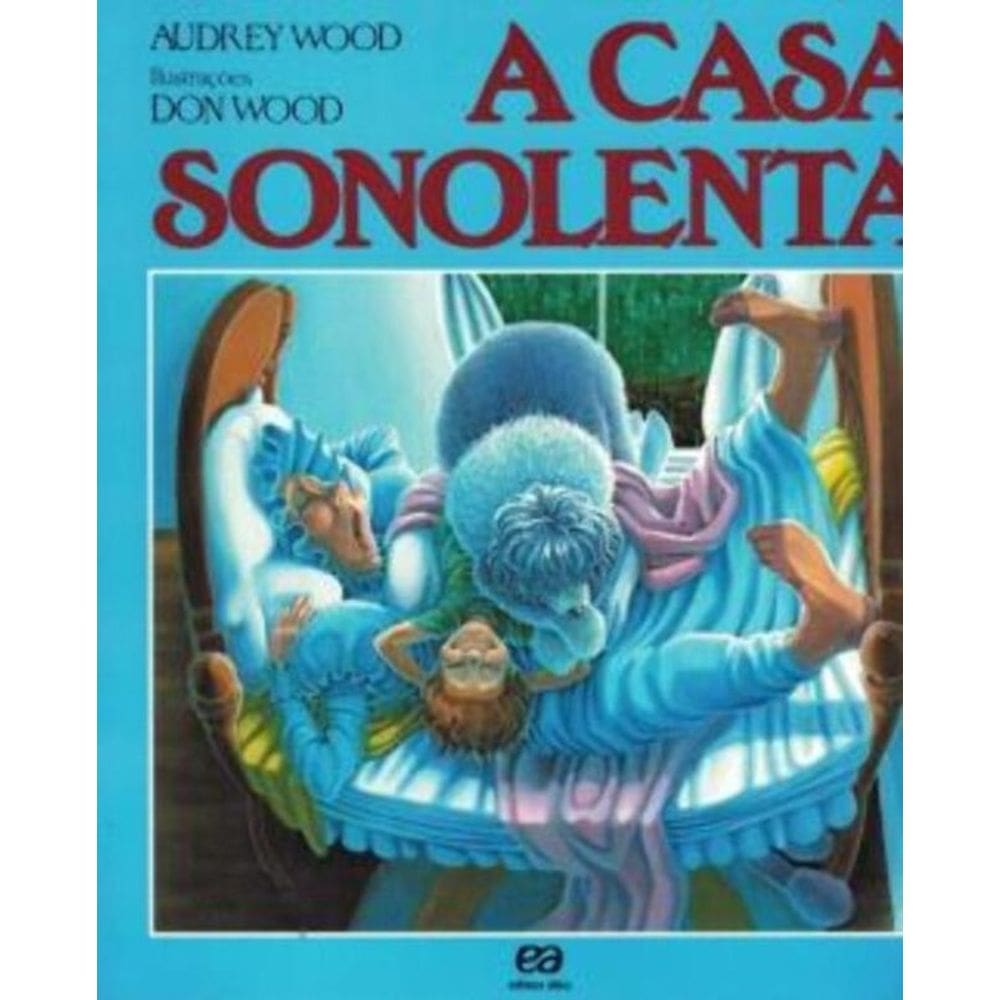 Casa Sonolenta, A