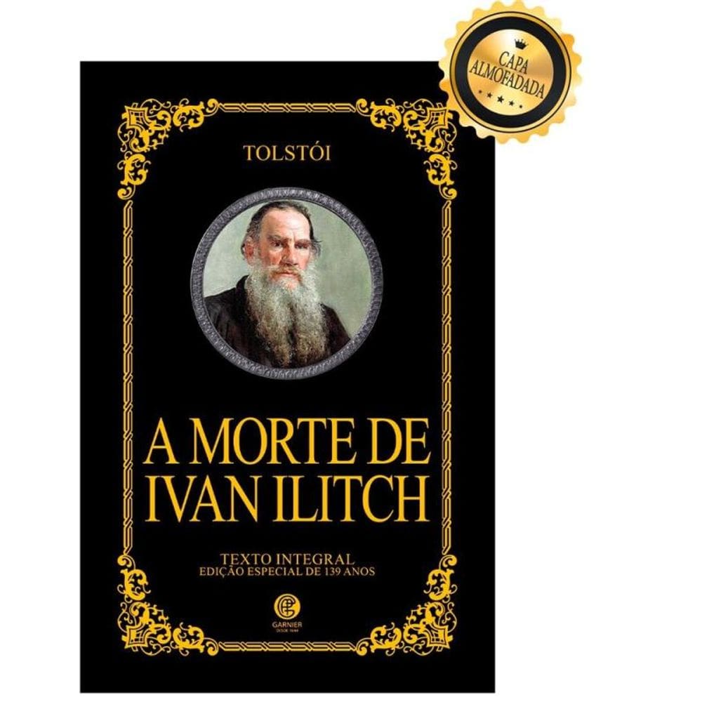A Morte de Ivan Ilitch - Edição de Luxo Almofadada