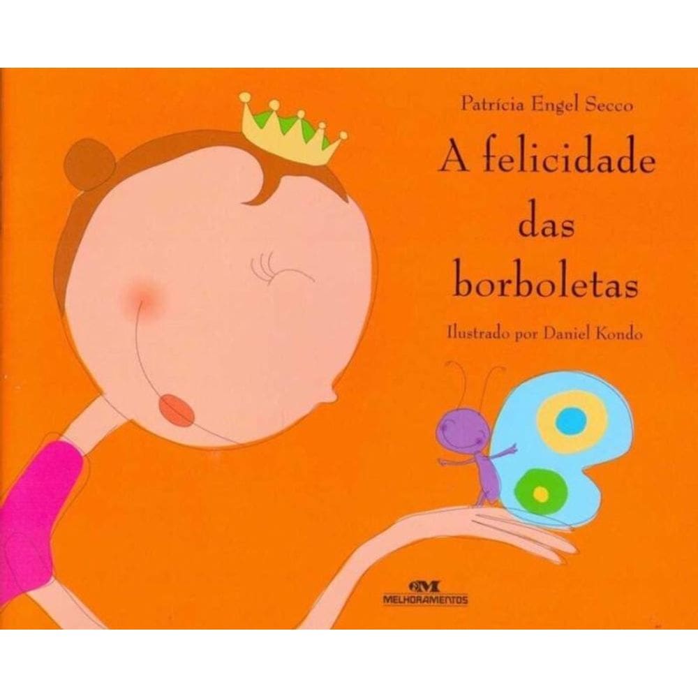 Felicidade Das Borboletas, A