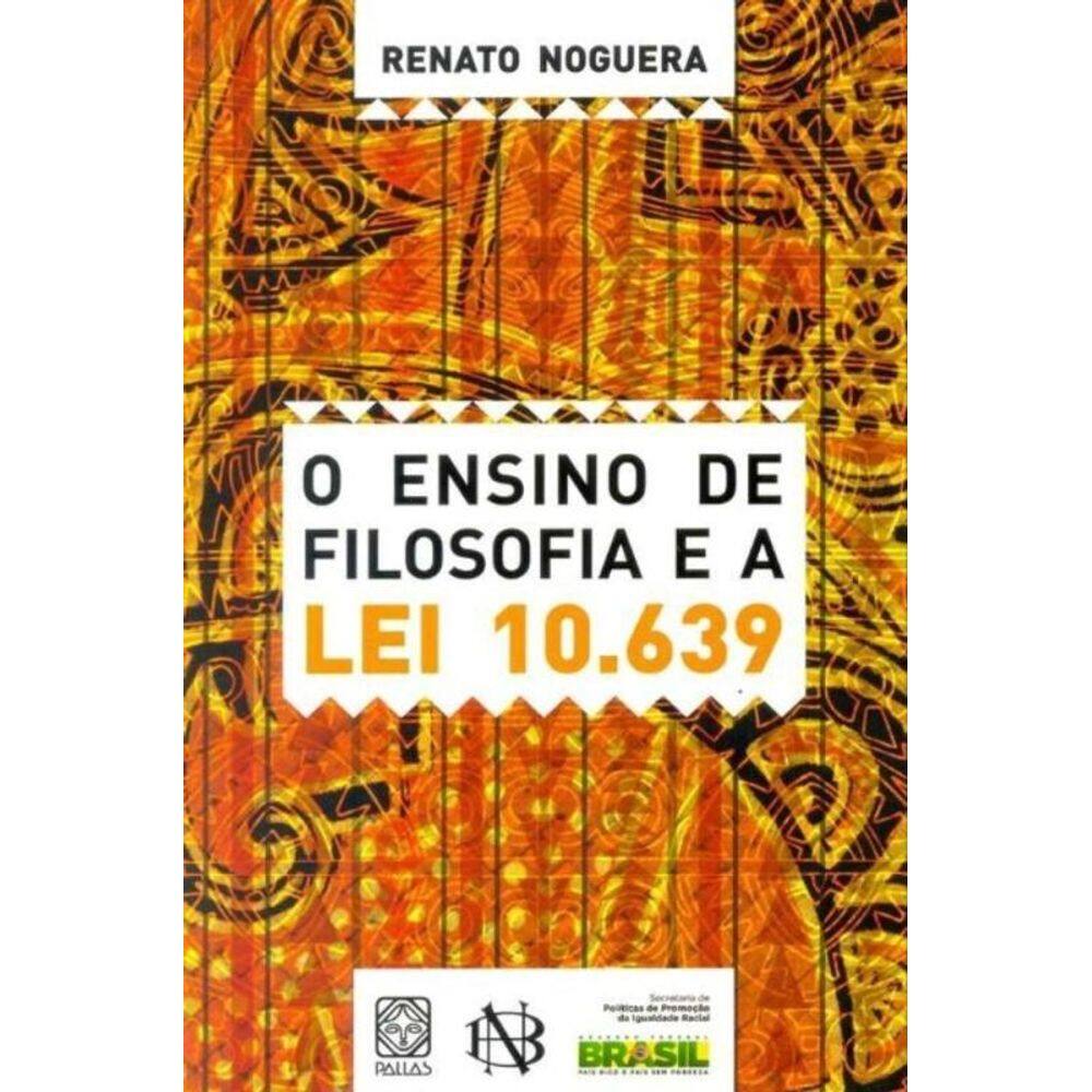 Ensino de Filosofia e a Lei 10.639, O