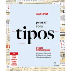 Pensar com tipos, 3ª edição revista e ampliada