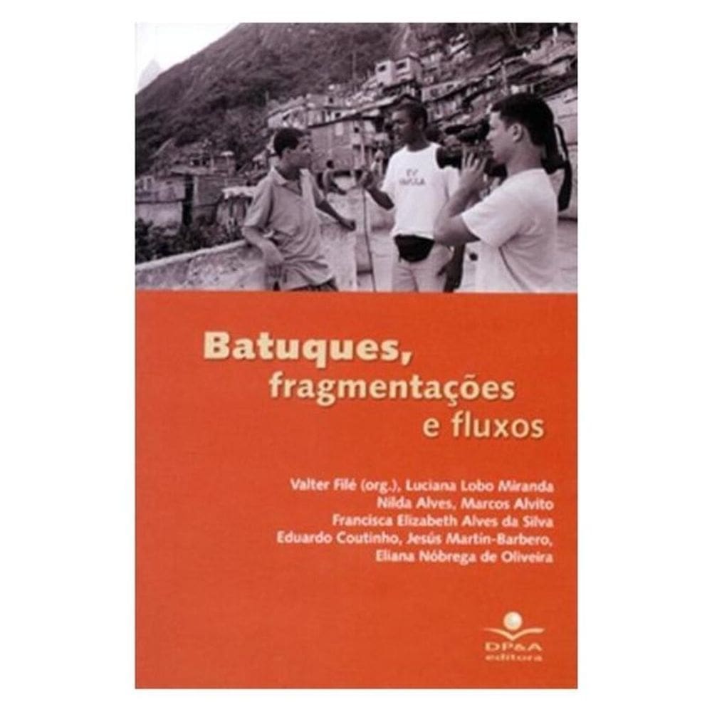 Batuques, Fragmentações E Fluxos