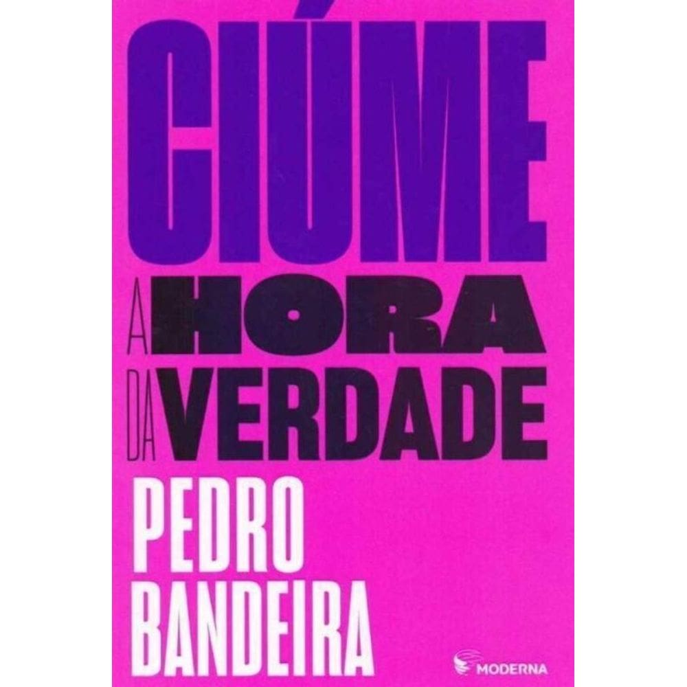 Ciume - a Hora Da Verdade