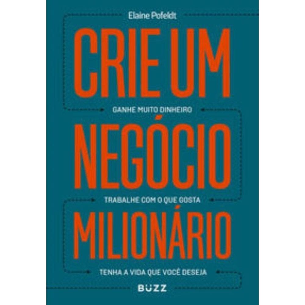 Crie um negócio milionário