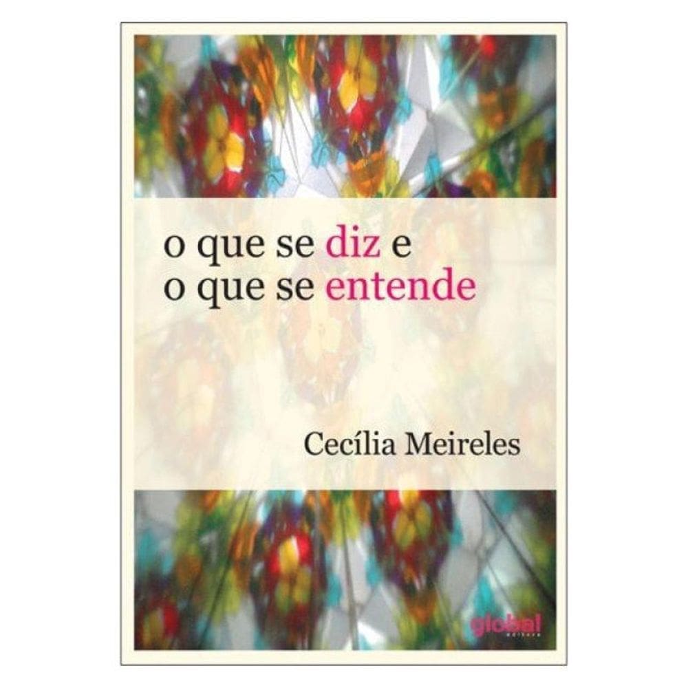 O Que Se Diz E O Que Se Entende