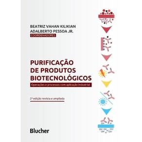 Purificação de Produtos Biotecnologicos - 02Ed/20