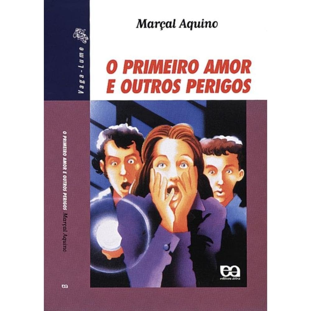 O primeiro amor e outros perigos