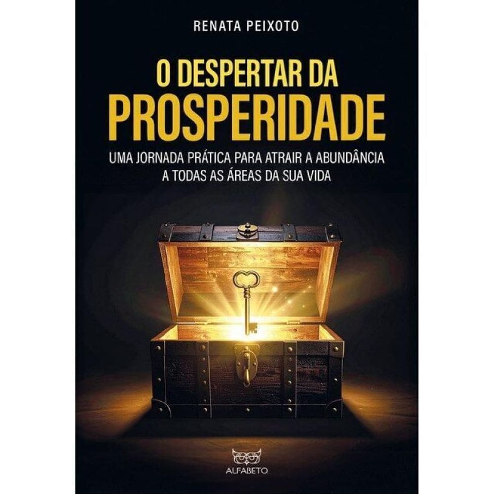 O Despertar Da Prosperidade