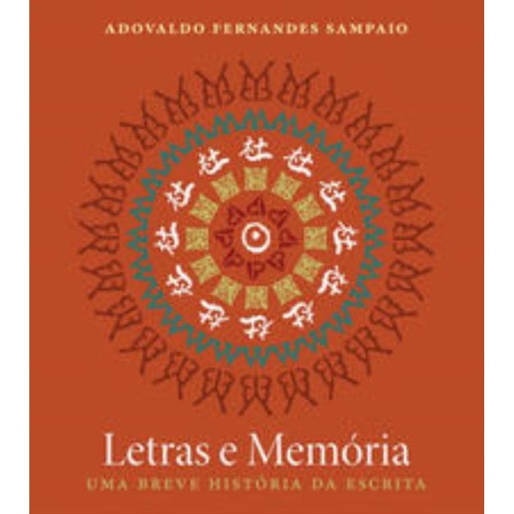 Letras E Memória: Uma Breve História Da Escrita