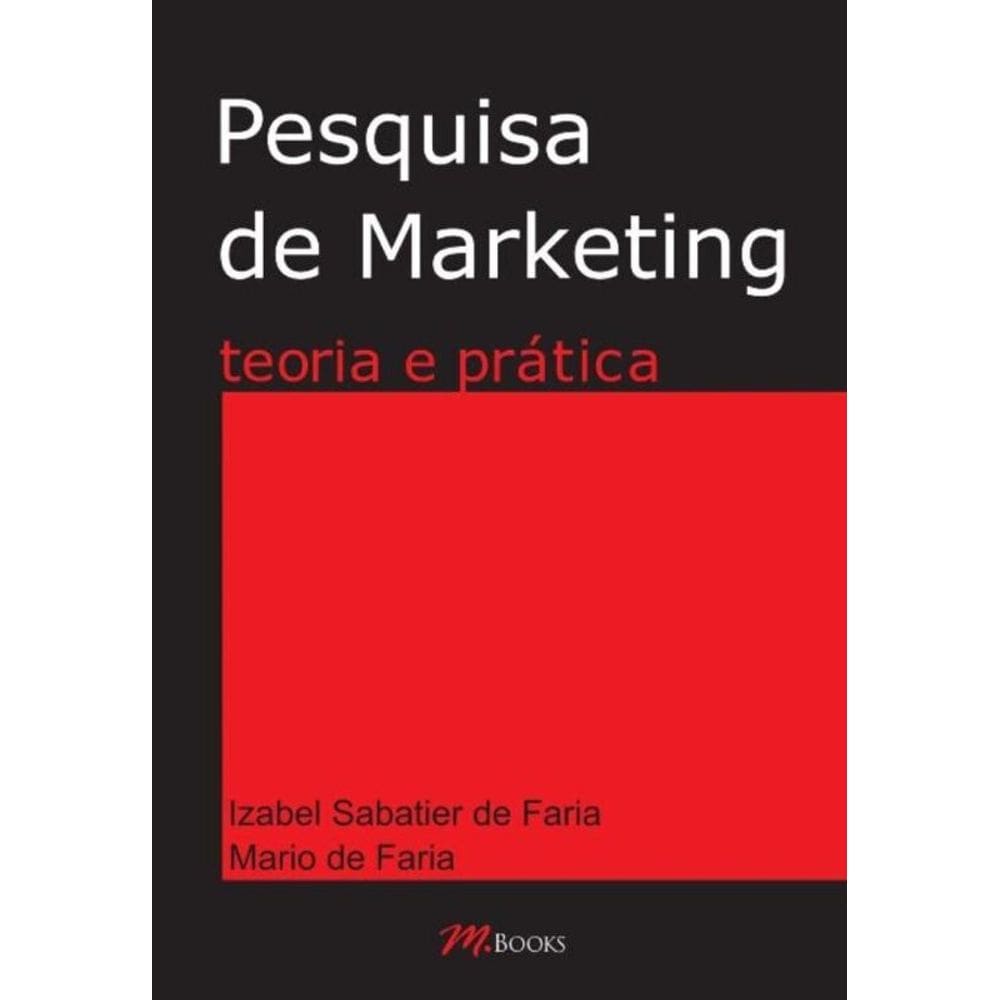Pesquisa De Marketing - Teoria e Prática