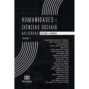 Humanidades e Ciências Sociais Aplicadas: reflexões e propostas – Volume 4