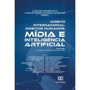 Direito Internacional, Direitos Humanos, Mídia e Inteligência Artificial