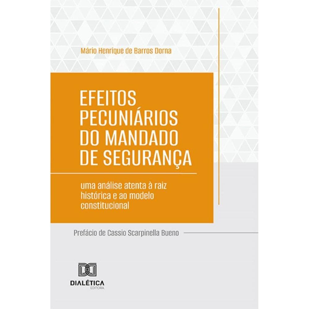 Efeitos Pecuniários do Mandado de Segurança