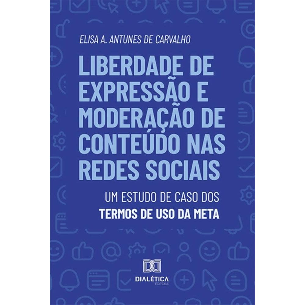 Liberdade de Expressão e Moderação de Conteúdo nas Redes Sociais