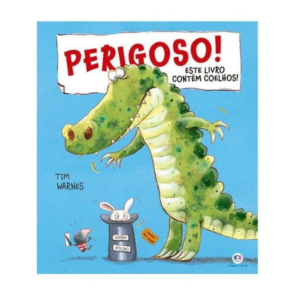 Perigoso! Este Livro Contém Coelhos!