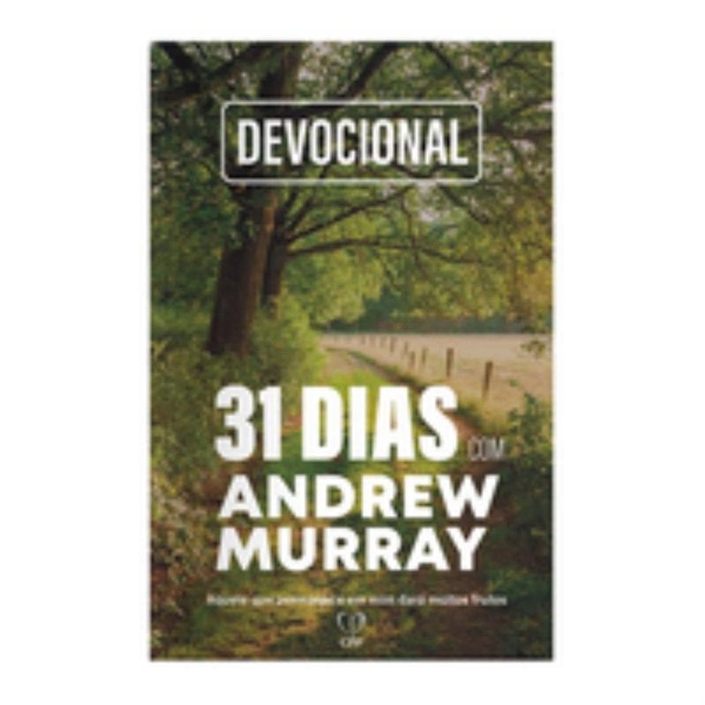 Devocional 31 dias com Andrew Murray