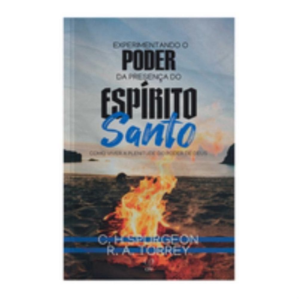 Experimentando o poder do Espírito Santo