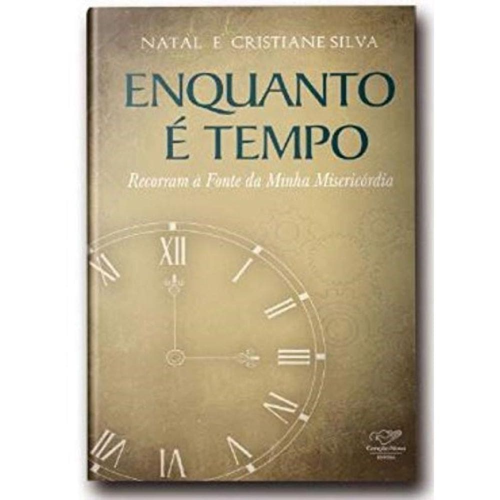 Enquanto É Tempo - Recorram A Fonte Da Minha Misericórdia