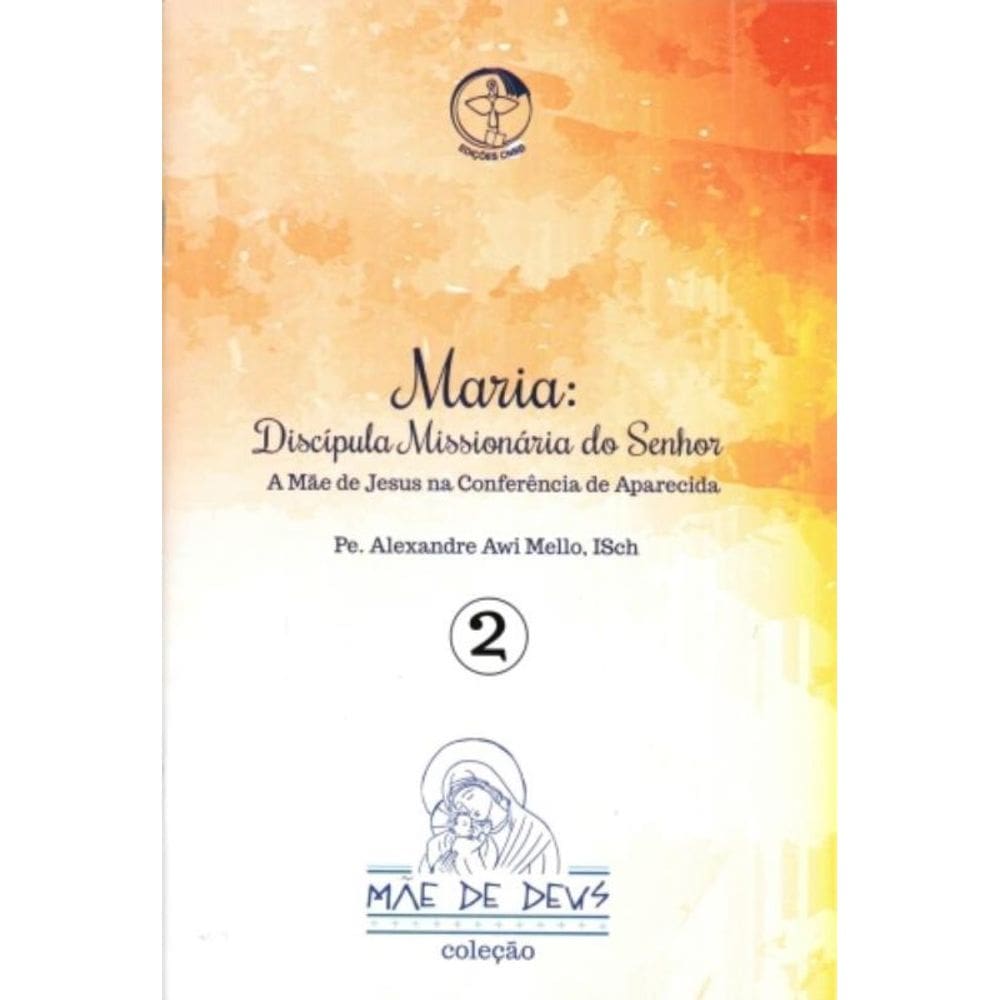 Mae De Deus 2 - Discipula Missionaria Do Senhor