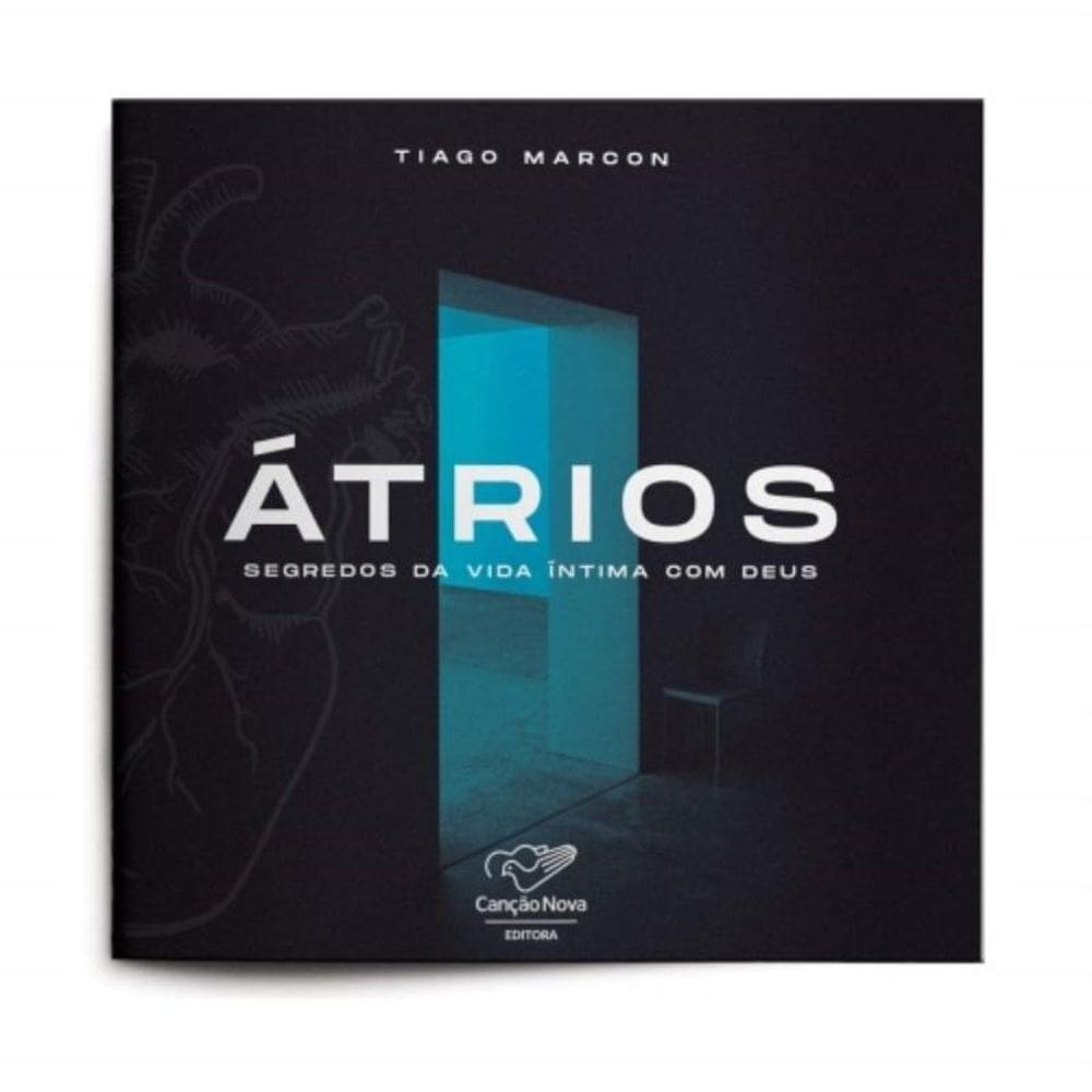 Átrios: Segredos Da Vida Íntima Com Deus
