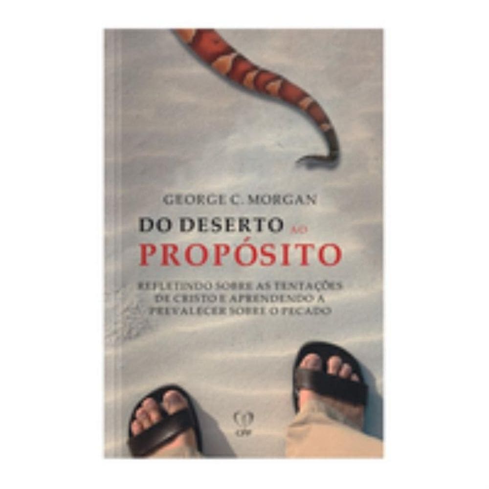 Do deserto ao propósito