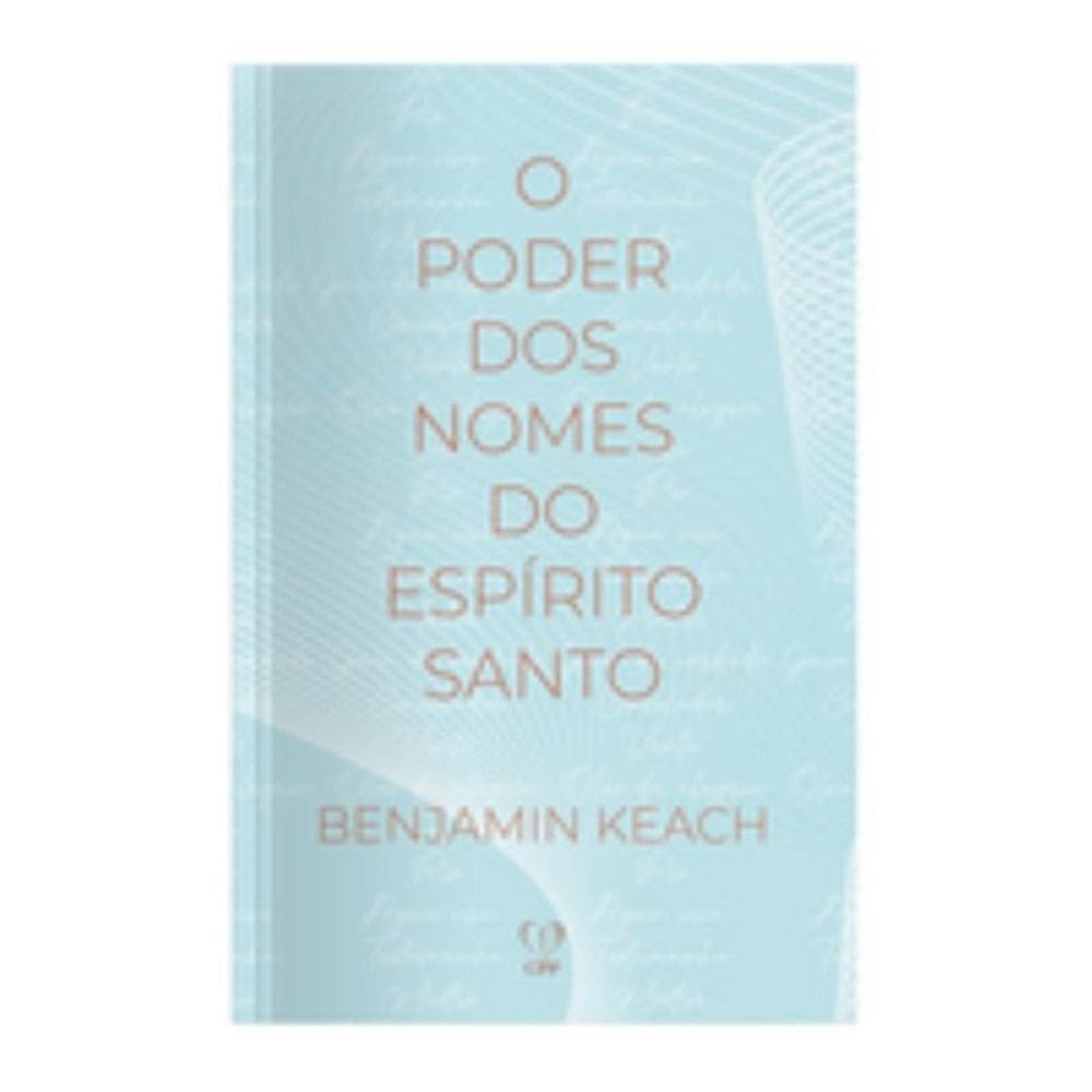 O poder dos nomes do Espírito Santo