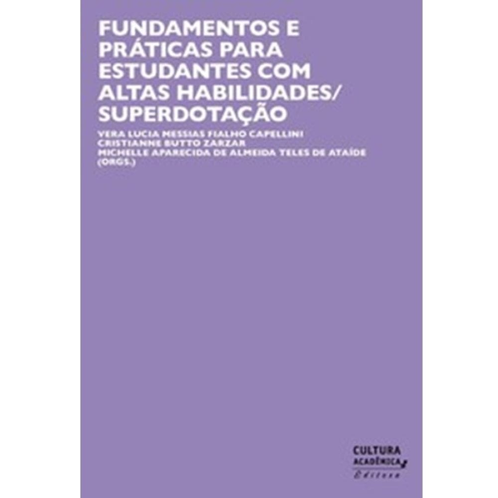 Fundamentos e práticas para estudantes com altas habilidades - superdotação