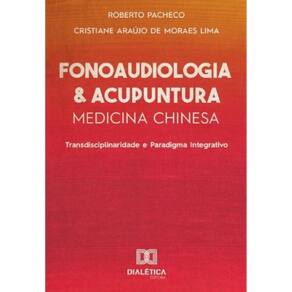 Fonoaudiologia e Acupuntura/Medicina Chinesa-Português