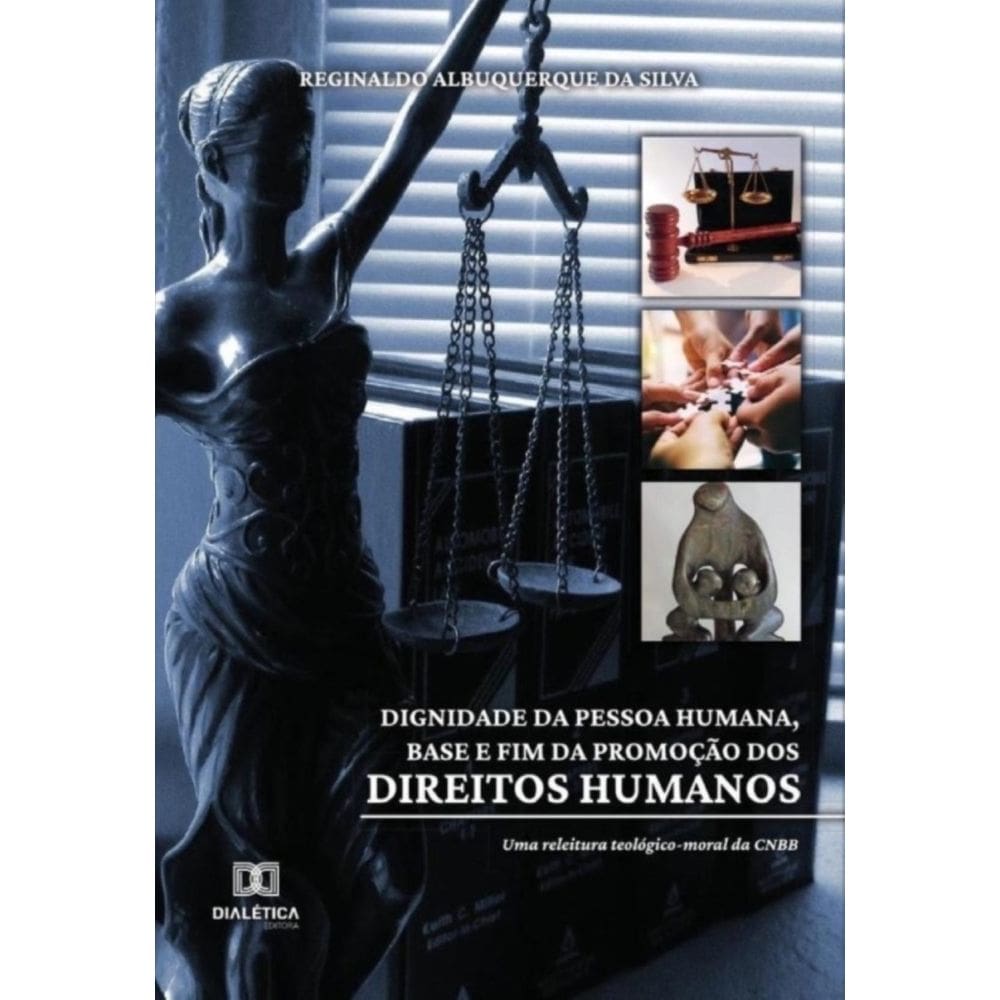 Dignidade da pessoa humana, base e fim da dos direitos humanos-Português