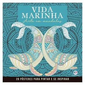 Vida Marinha - Mandalas Para Pintar E Se Inspirar
