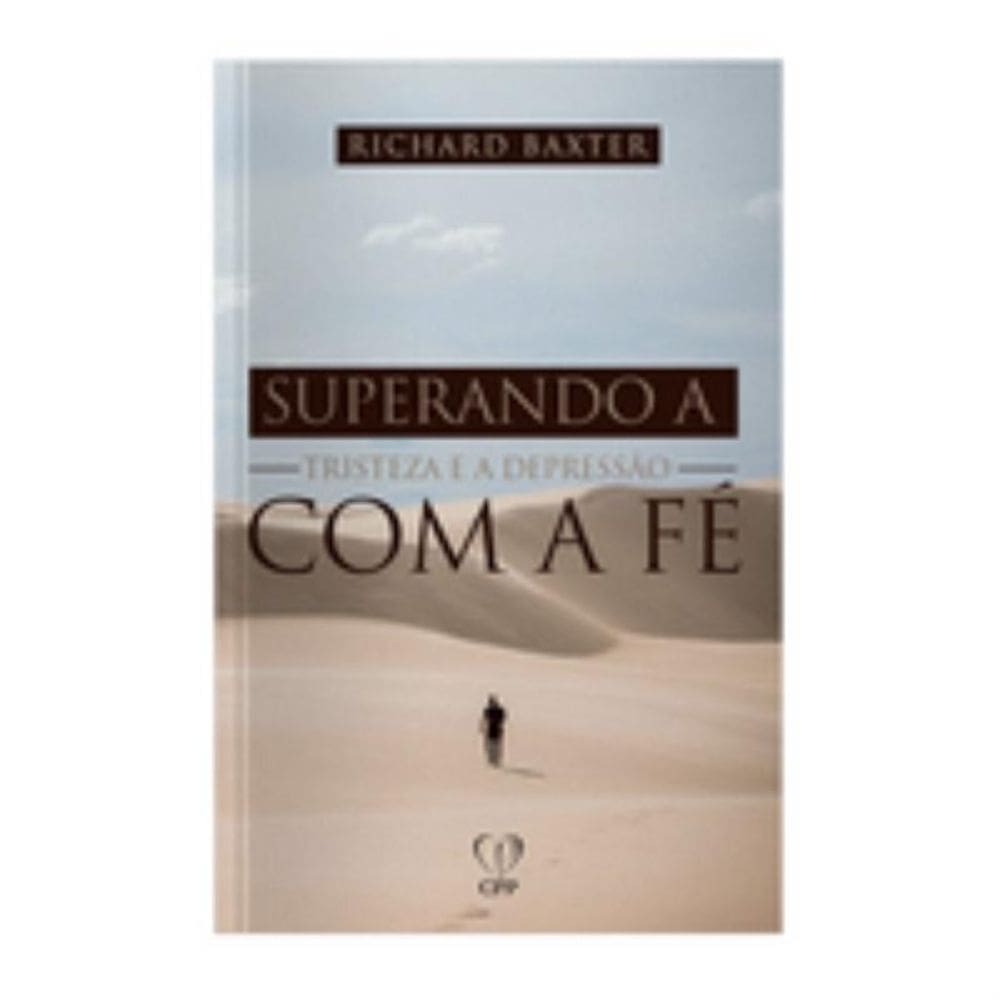 Superando a tristeza e a depressão com a fé