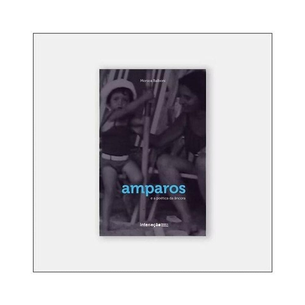 Amparos E A Poética Da Âncora