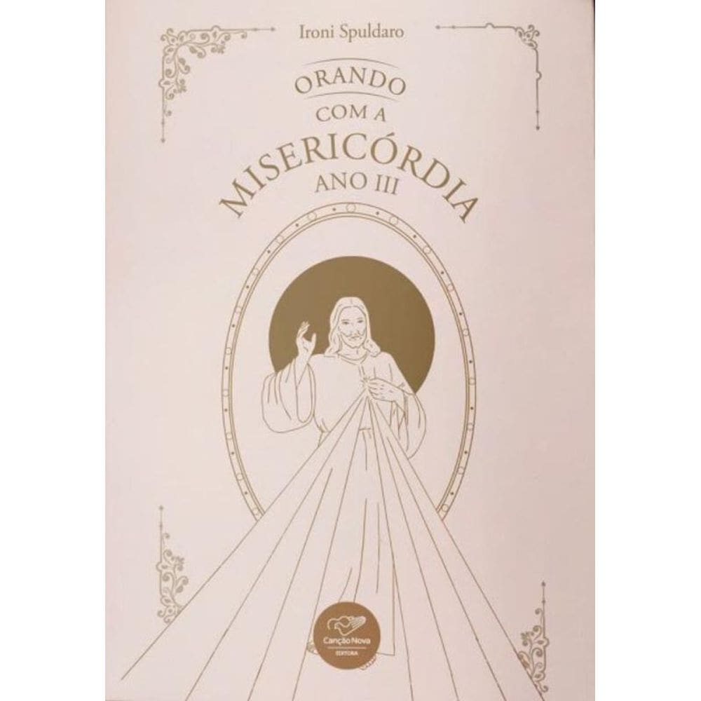 Orando com a misericórdia - Ano III