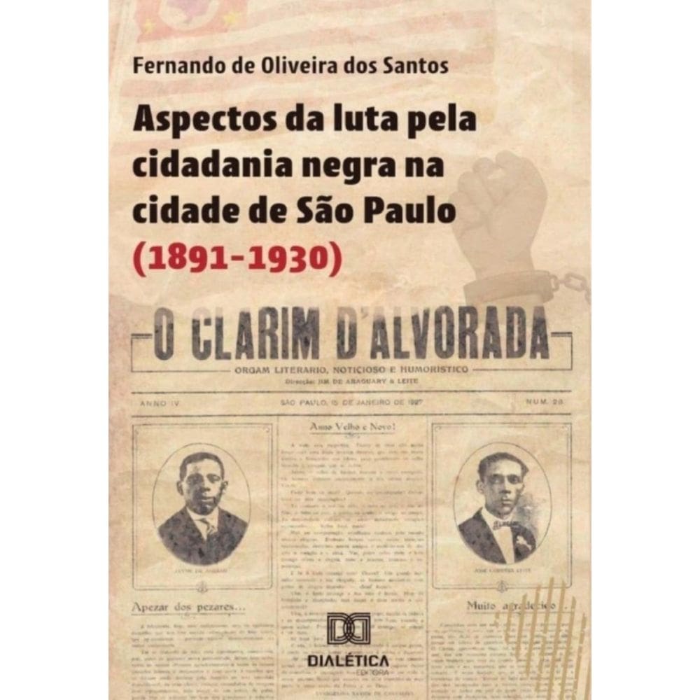 Aspectos da luta pela cidadania negra na cidade de SP (1891-1930)-Português