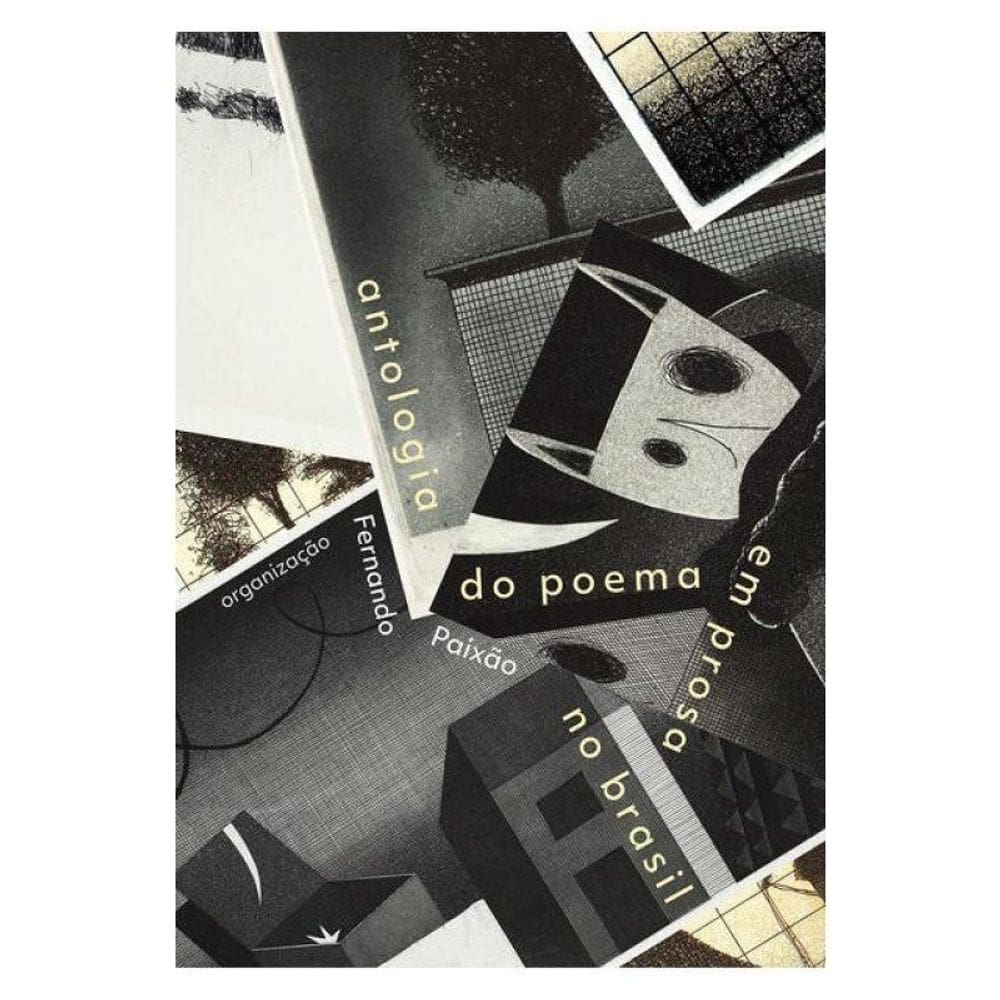 Antologia Do Poema Em Prosa No Brasil