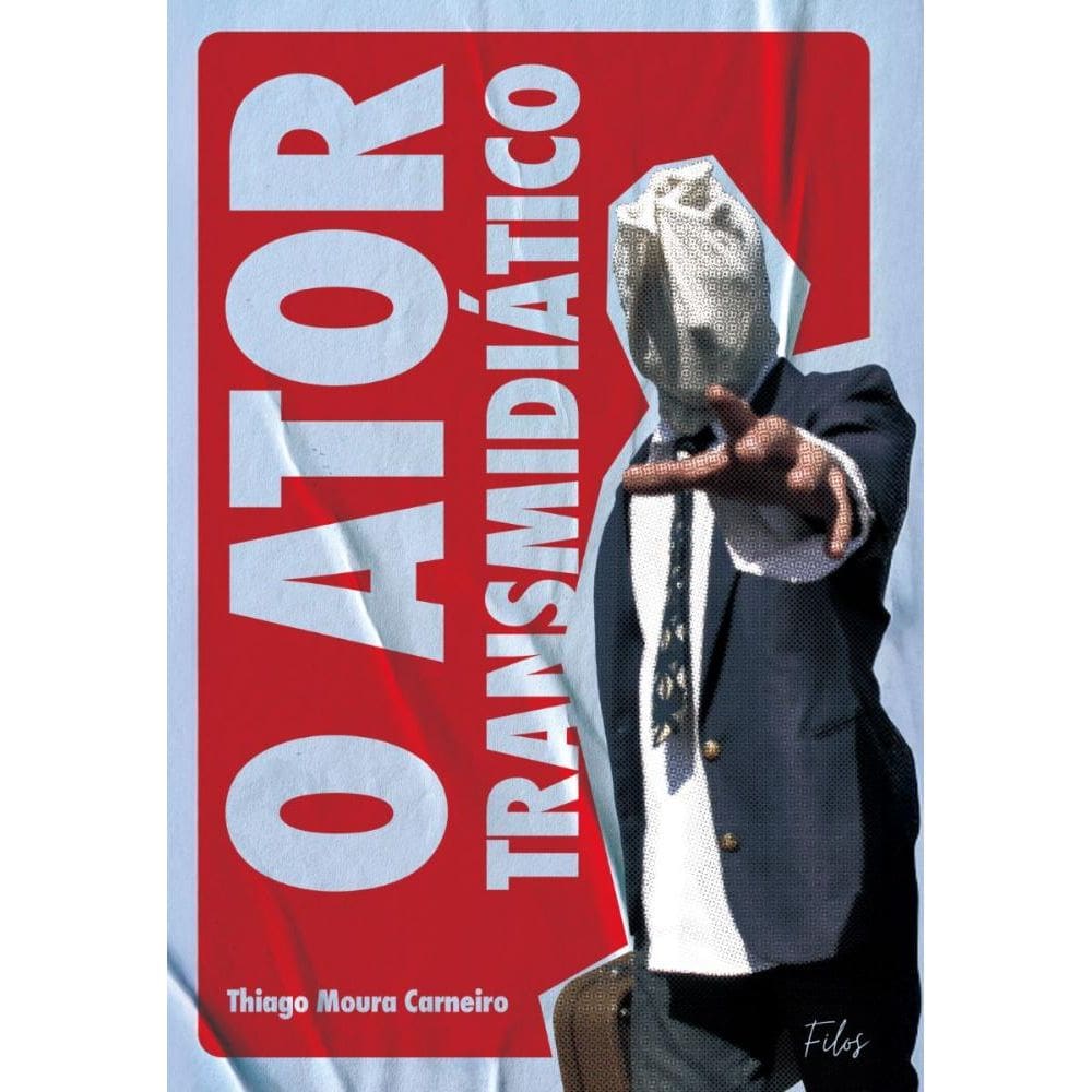 O Ator Transmidiático