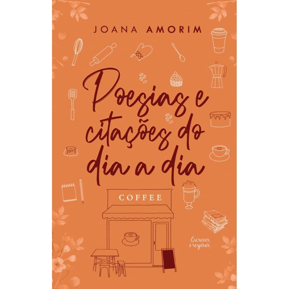 Poesias e citações do dia a dia