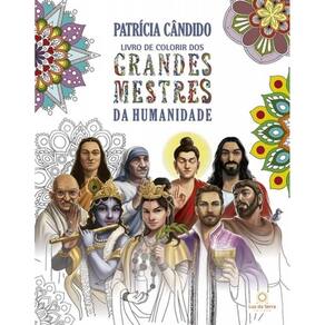 Livro Livro De Colorir Dos Grandes Mestres Da Humanidade