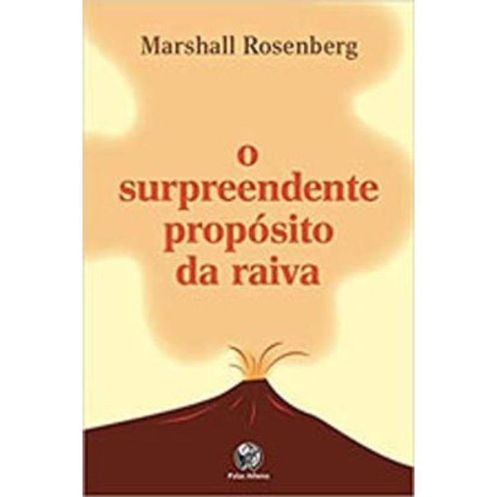 O Surpreendente Propósito Da Raiva