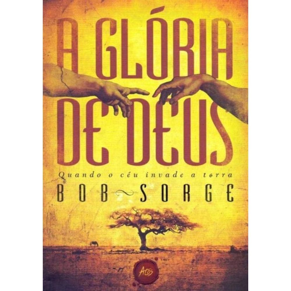 Glória de Deus, A