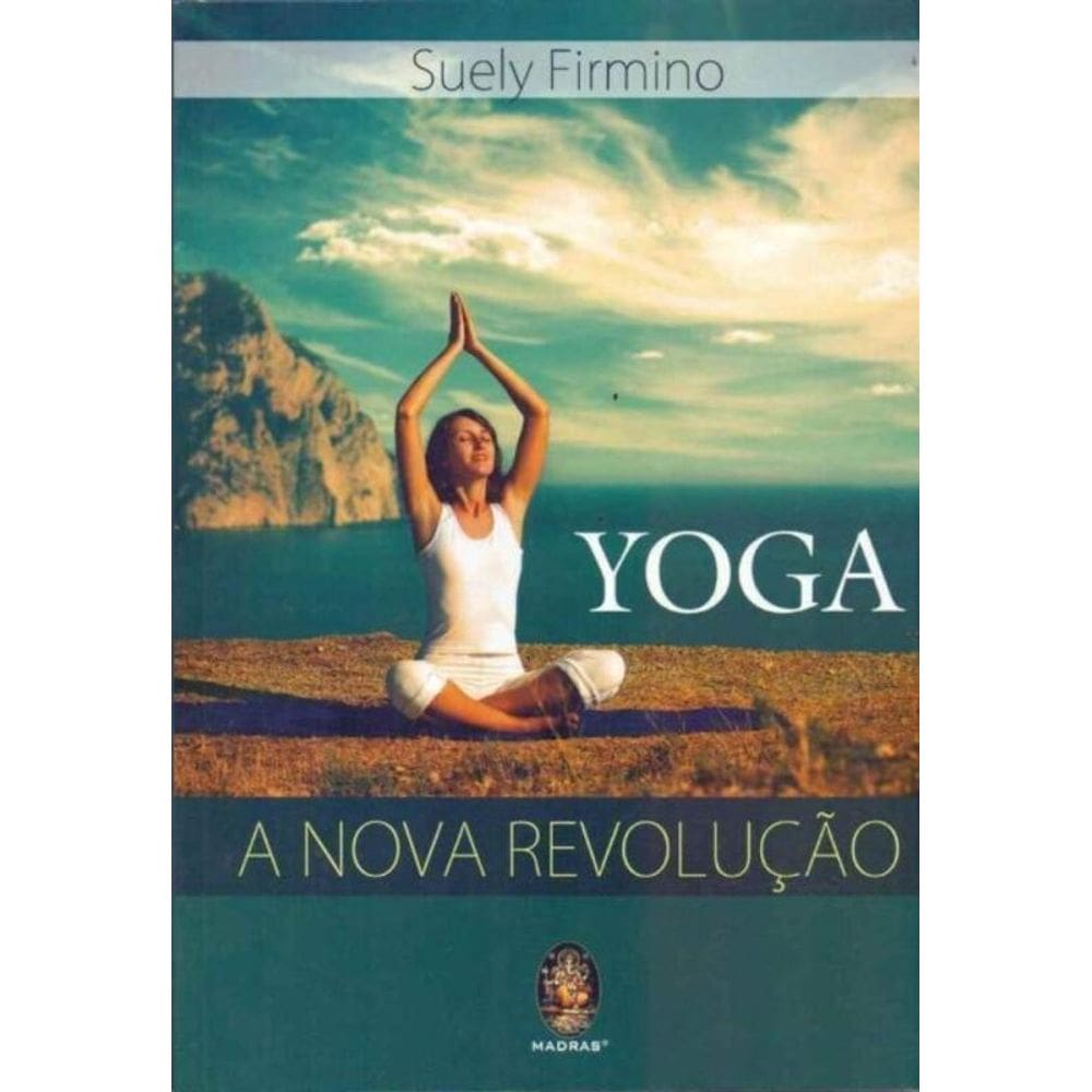 Yoga a Nova Revolucao