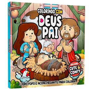 Colorindo Com Deus Pai - Um Livro Cute & Comfy - Livro de Colorir Adulto