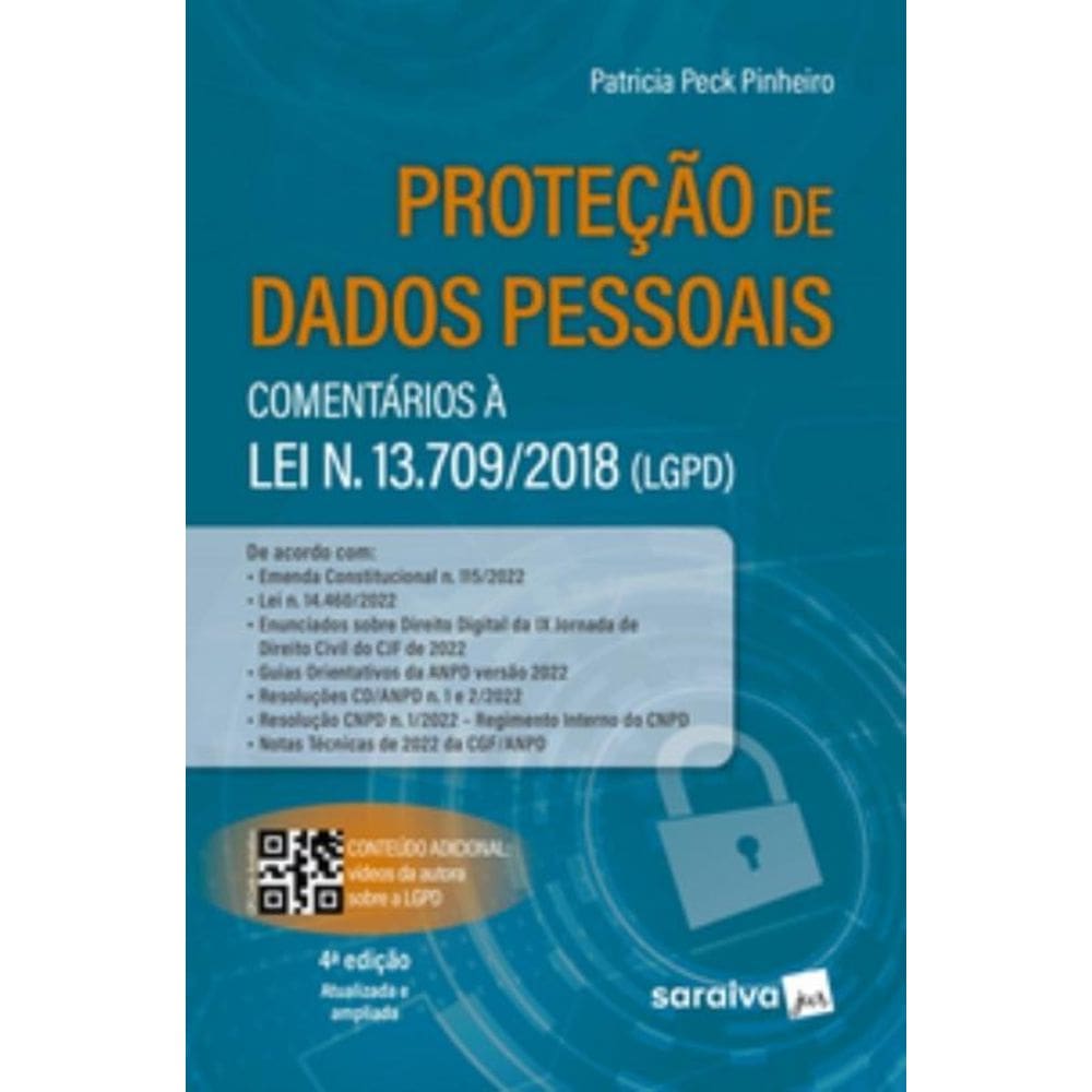 Proteção De Dados Pessoais: Comentários À Lei N 13709/2018 (Lgpd) - 4ª Edição 2023