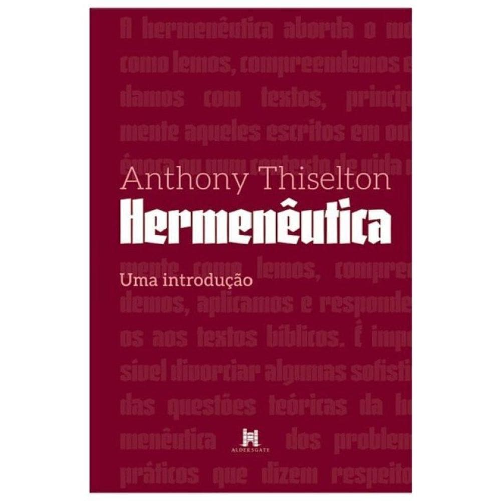 Hermenêutica - Uma Introdução