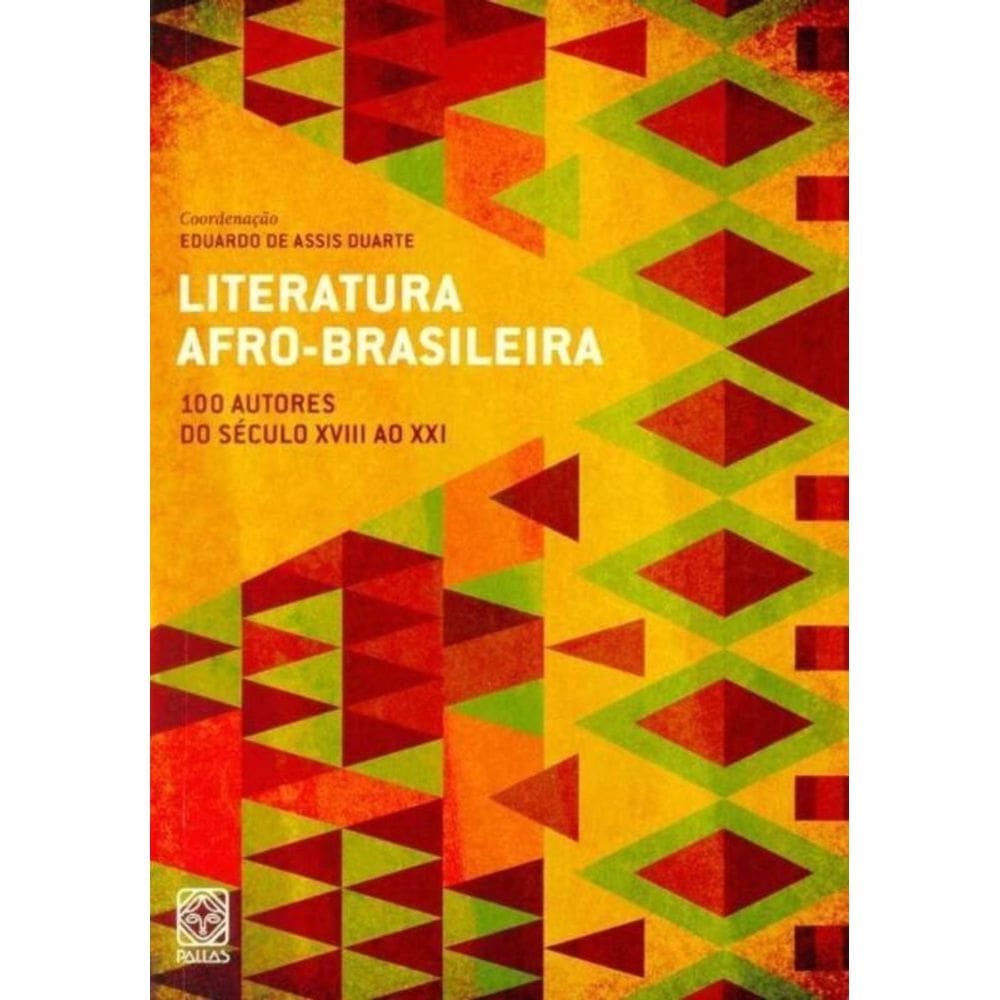 Literatura Afro-b. - 100 Aut. Sec. Xviii Ao Xxi