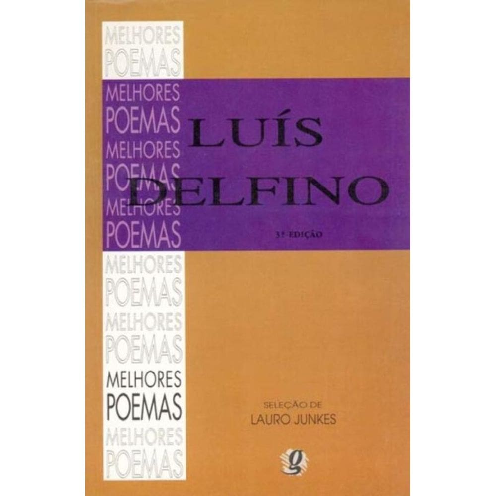 Melhores Poemas De Luis Delfino, Os