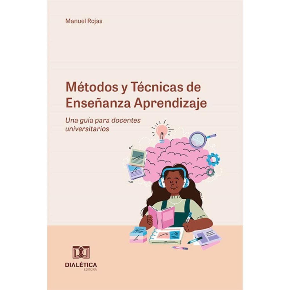 Métodos y Técnicas de Enseñanza Aprendizaje