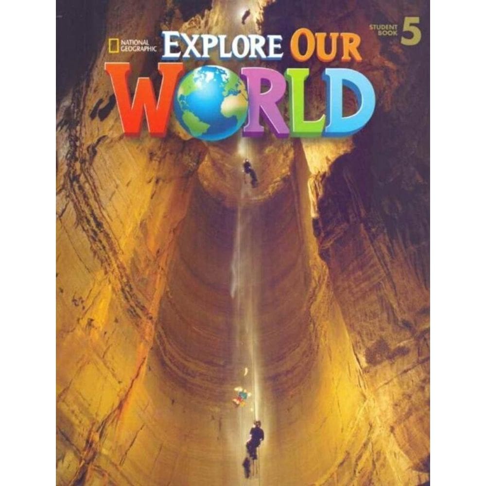 Explore Our World 5 - Student Book - 01Ed/15