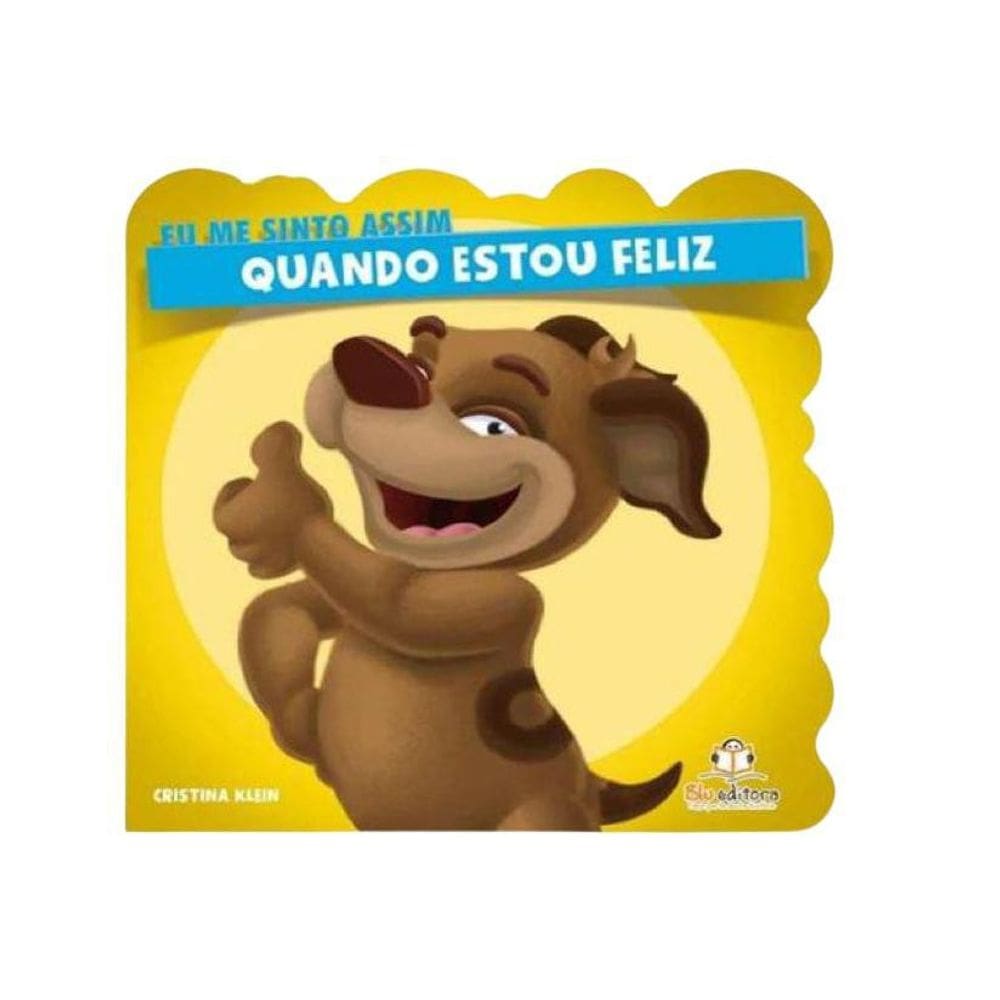 Livro - Eu Me Sinto Assim Quando Estou Feliz