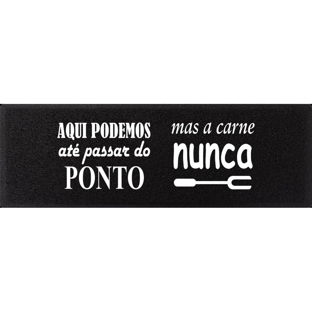 Tapete Churrasqueira Aqui Podemos Até Passar Do Ponto